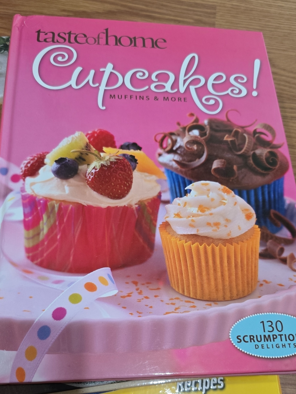 Taste of Home Cupcakes! Bright Pink Baking Cookbook